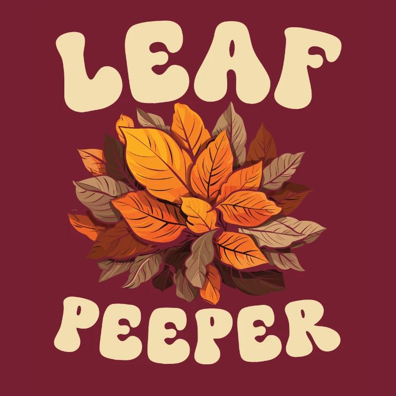 Leaf Peeping Autumn Leaf Peeper Fall Foliage