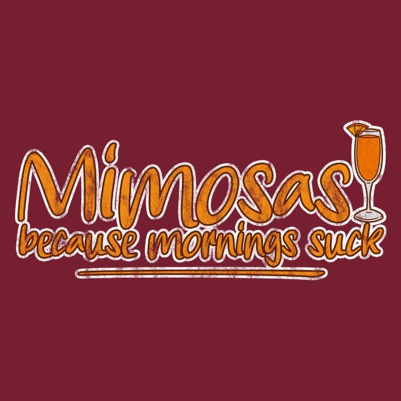 Mimosas Because Mornings Suck 3