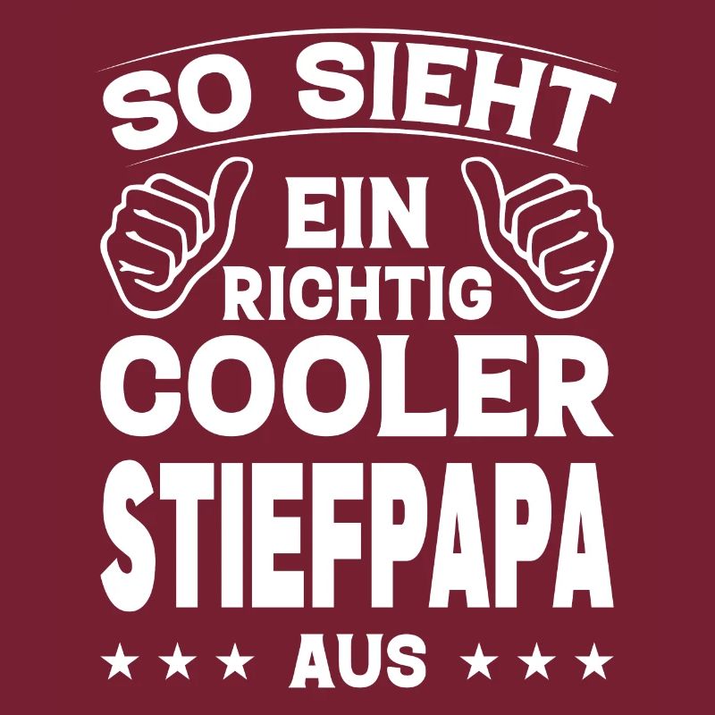 So Sieht Ein Richtig Cooler Stiefpapa Aus Geschenk