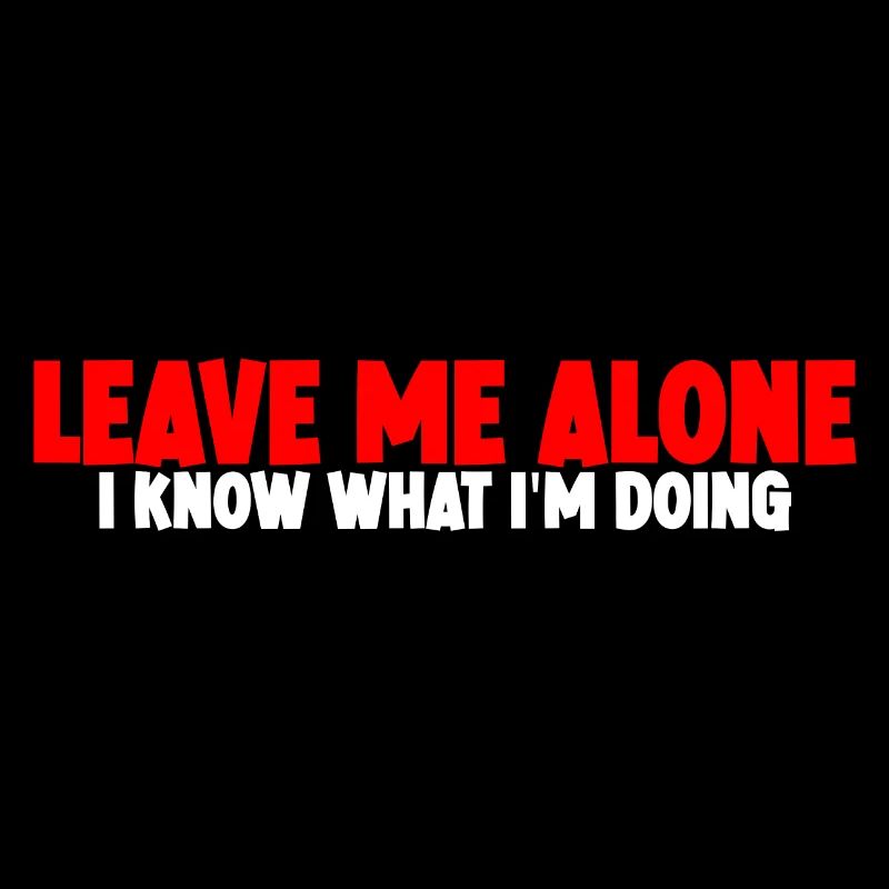 Leave Me Alone, I Know What I'm Doing 4