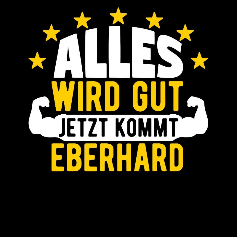 Eberhard - Alles wird gut jetzt kommt Eberhard