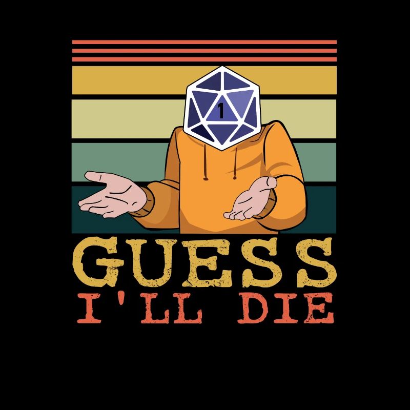 Guess I'll Die RPG Dice Rolling Boss Dragon