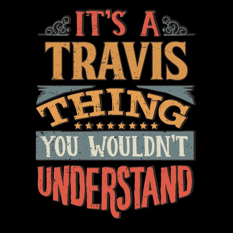 Es ist eine Travis-Sache, die Sie nicht verstehen würden -