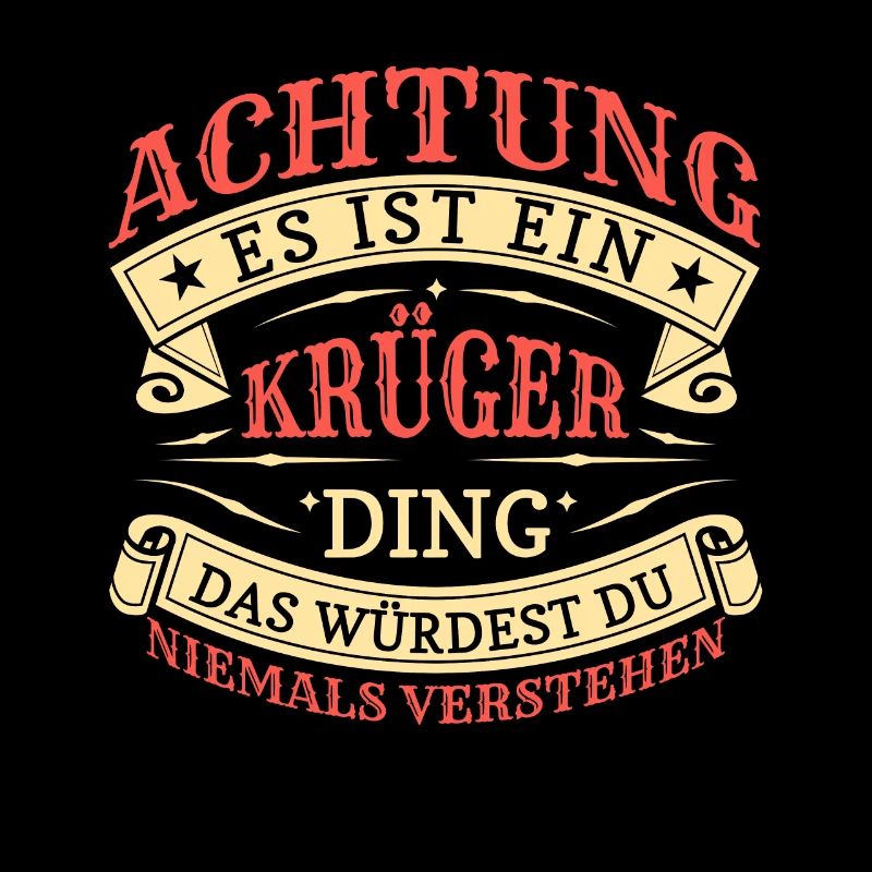 Achtung Es Ist Ein Krüger Ding