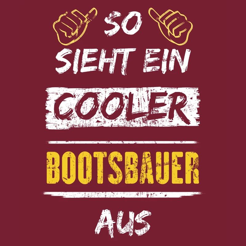 So Sieht Ein Cooler Bootsbauer Aus Arbeitsshirt