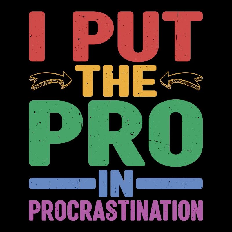 Je mets le pro dans la procrastination 12