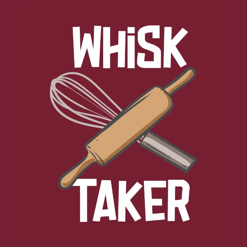 Whisk Taker Baker Funny Baking Baking Bakery