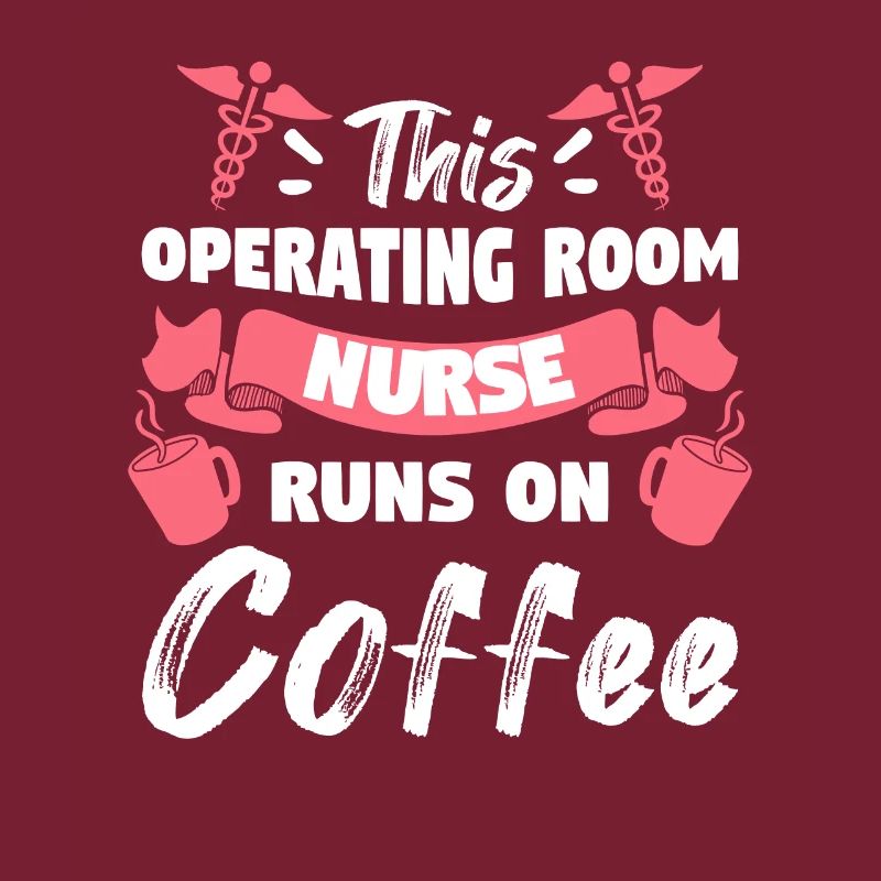 Diese OP-Krankenschwester läuft auf Kaffee ODER Krankenschwestern