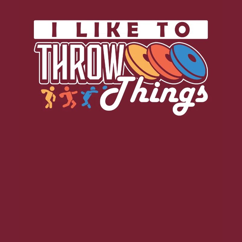 Diskus I Like To Throw Things Diskuswerfer