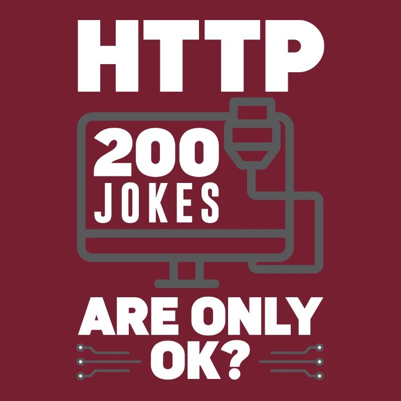 HTTP 200 Jokes Are Only Ok? Network Admin