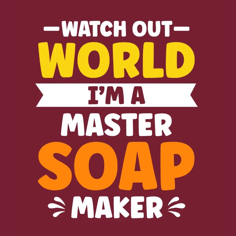 Je suis un savonnier Soap Maker