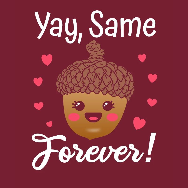 Yay Same Eichel Forever Junggesellenabschied Braut