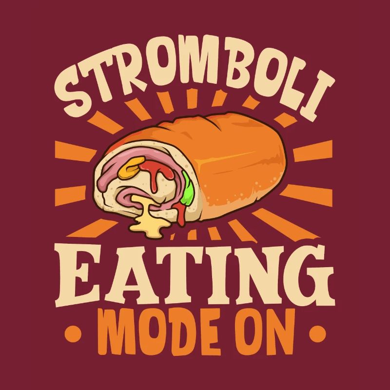 Stromboli Eating Mode On - Stromboli