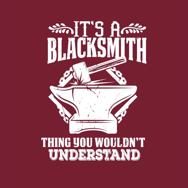Blacksmith Funny Forge Hammer Workwear Blacksmith