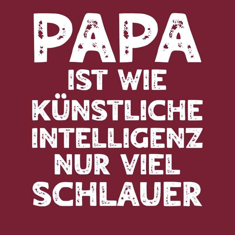 Dad Is Like Artificial Intelligence Daddy