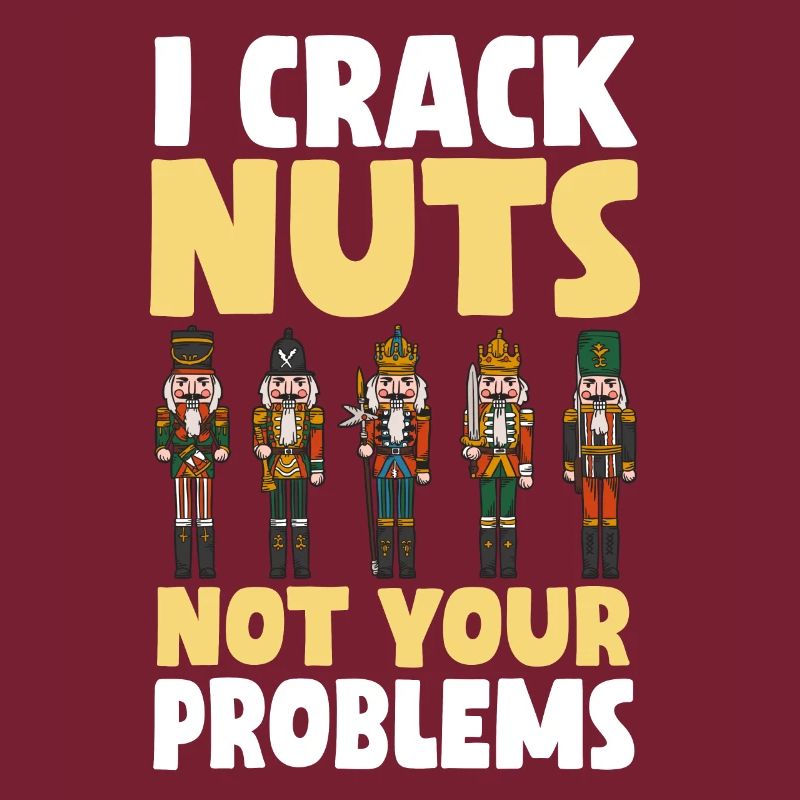 Nutcracker Saying