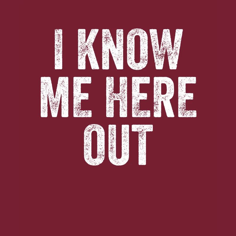 I Know Me Here Out Denglisch