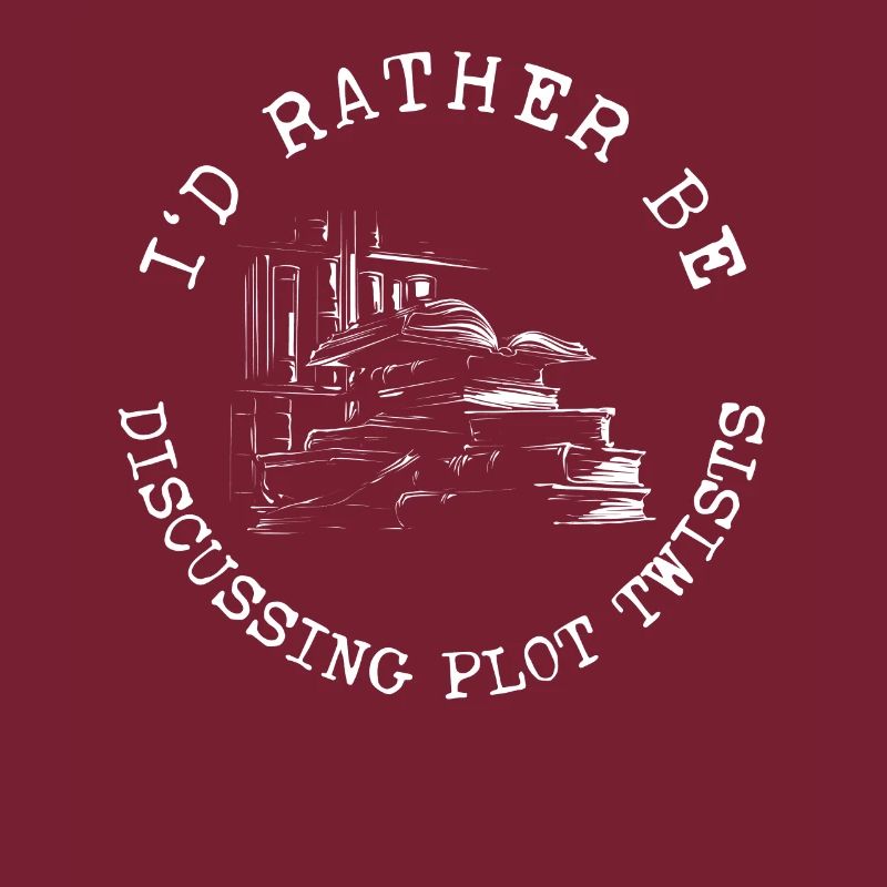 I'd Rather Be Discussing Plot Twists Read Book