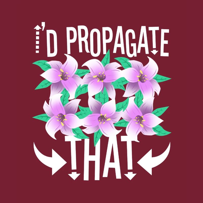I'd Propagate That
