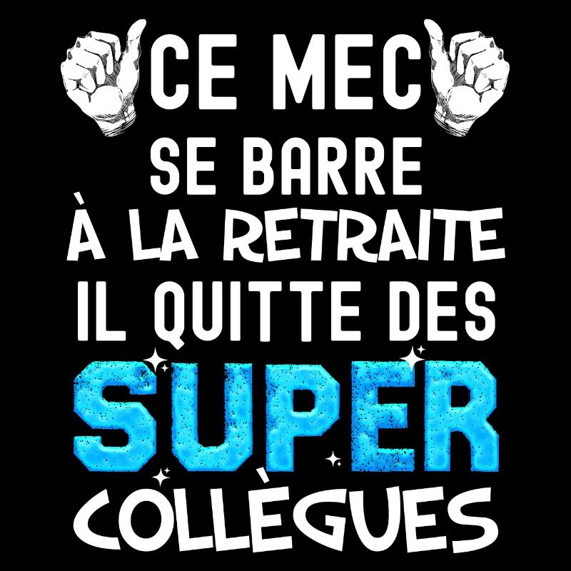 Futur Retraité Super Mec Cool