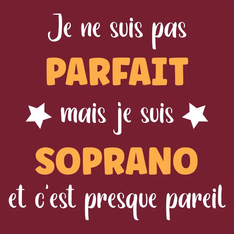 Je ne suis pas parfait mais soprano