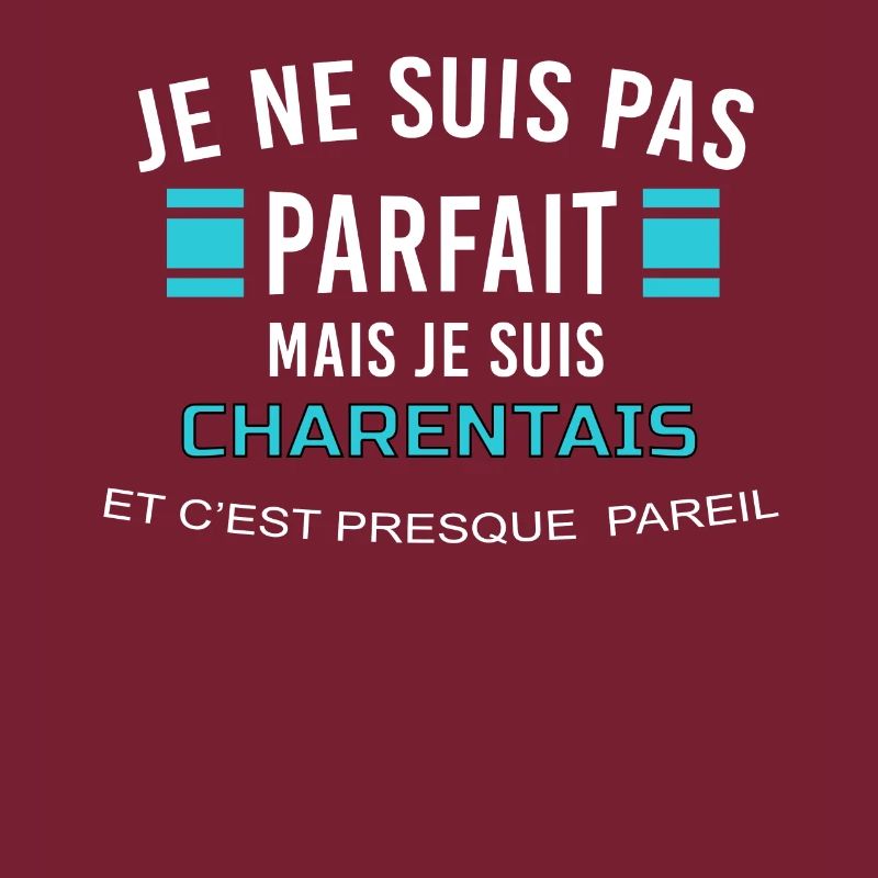je ne suis pas parfait CHARENTAIS