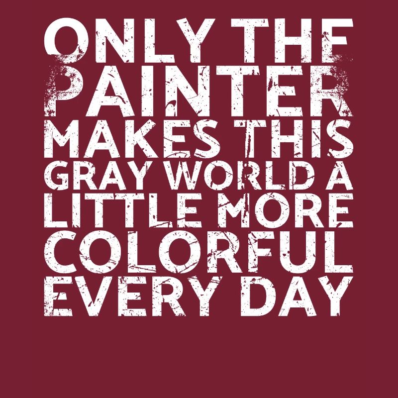Only the painter makes this gray world a little