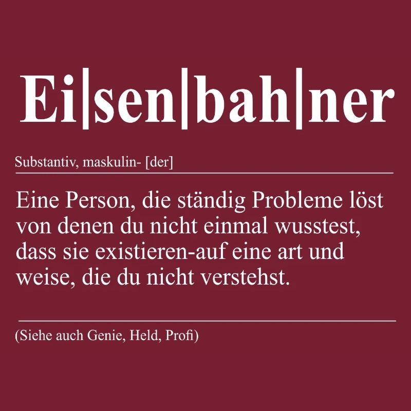 Eisenbahner Lustige Berufs Definition
