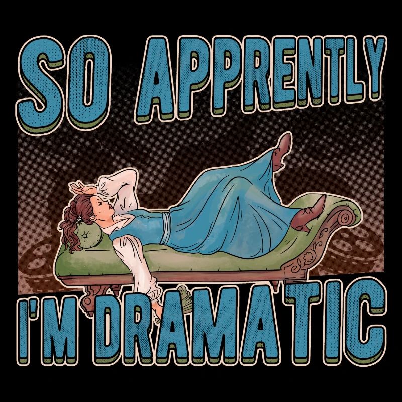 So Apprently I'm Dramatic Acting Theater