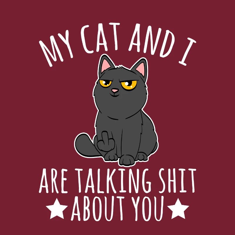 Mon chat et moi parlons de merde à propos de vous