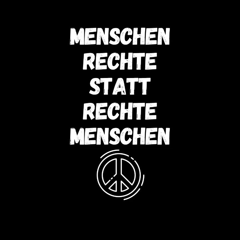 Menschenrechte statt rechte Menschen pro Menschen
