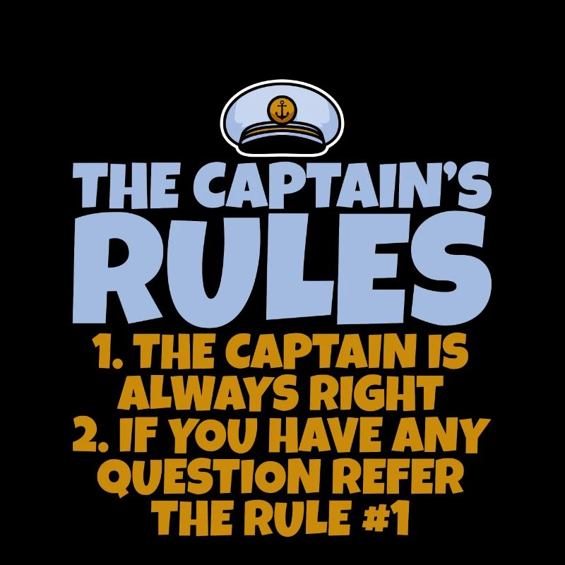 The Captain's Rules, The Captain Is Always Right 4