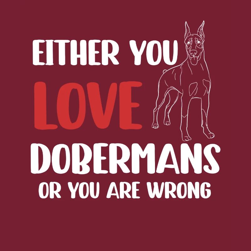 Entweder Du Liebst Dobermänner Oder Du Liegst
