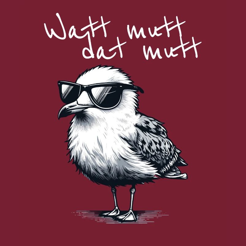 Watt mutt dat mutt Coole Möwe Nordsee Spruch