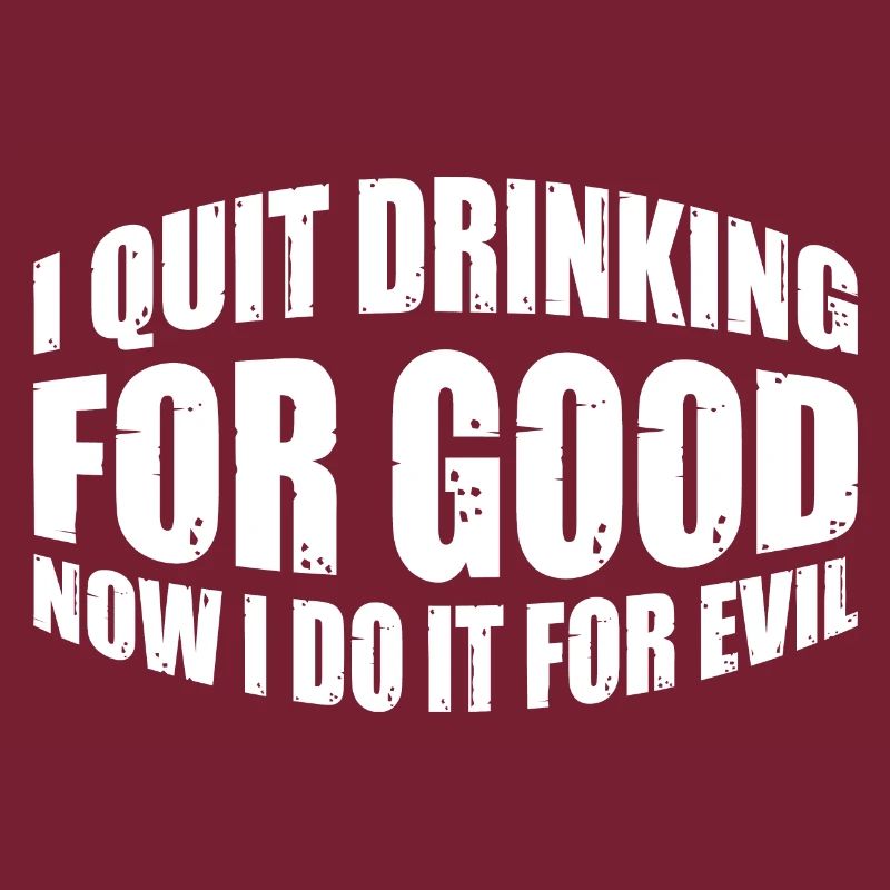 I Quit Drinking For Good, Now I Do It For Evil 4