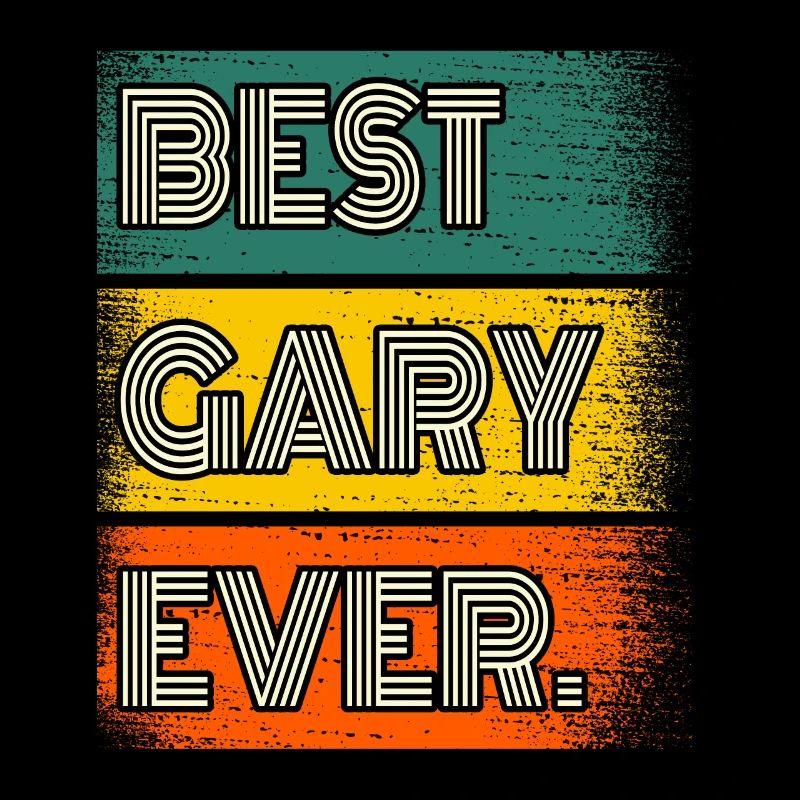 Gary Name Gift Quote Funny