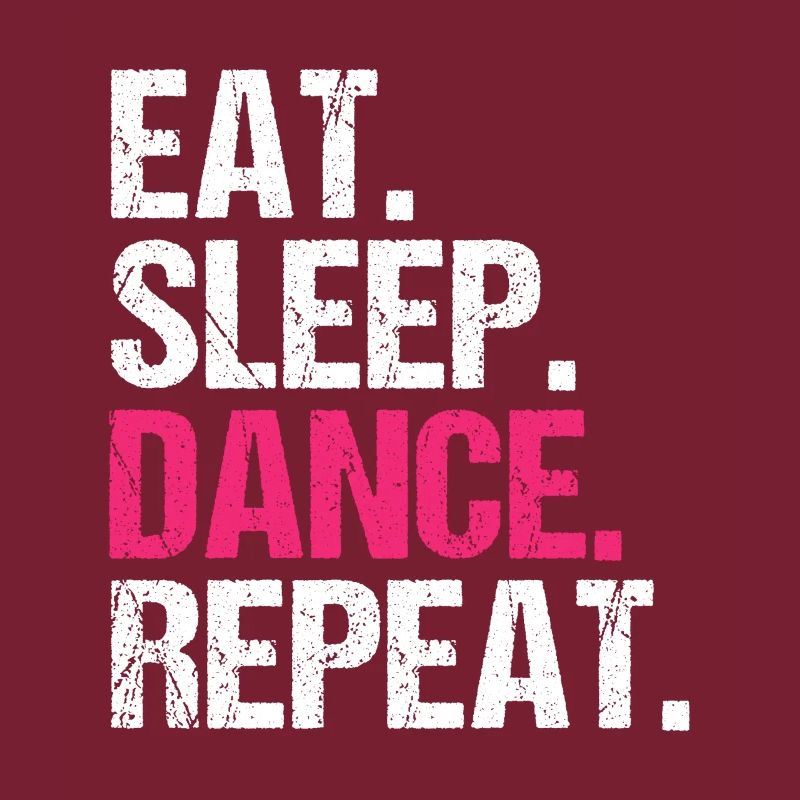 Eat Sleep Dance Repeat Geschenkidee