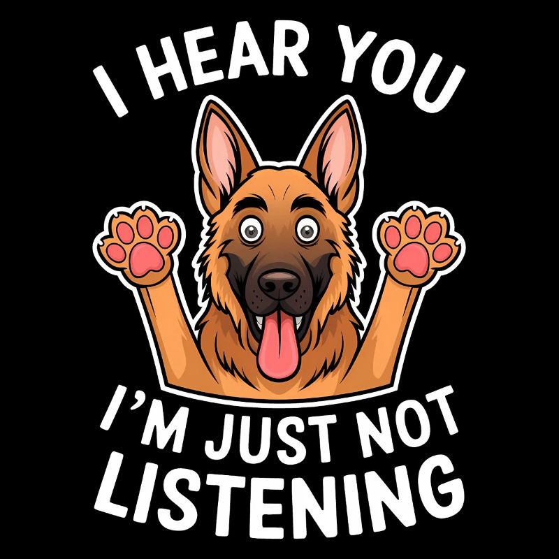 German Shepherd Saying German Shepherd Gift