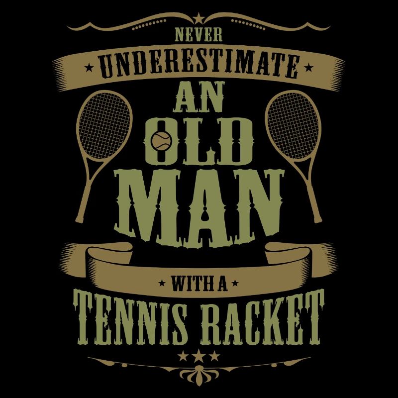 Never Underestimate An Old Man With Tennis Racket