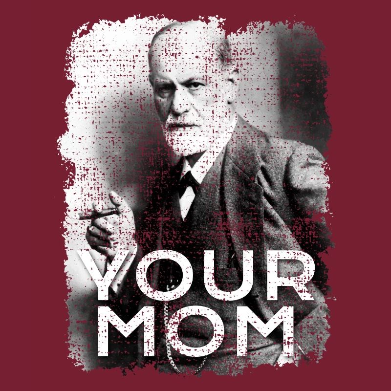 Sigmund Freud Deine Mutter