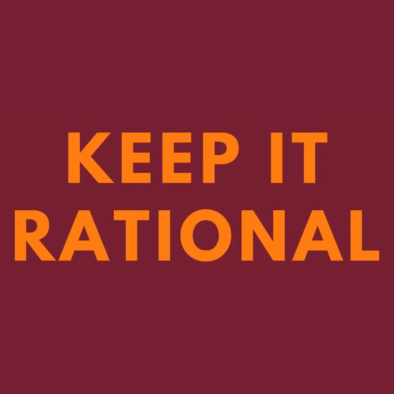Keep It Rational Quote | Funny Math Pun | Math