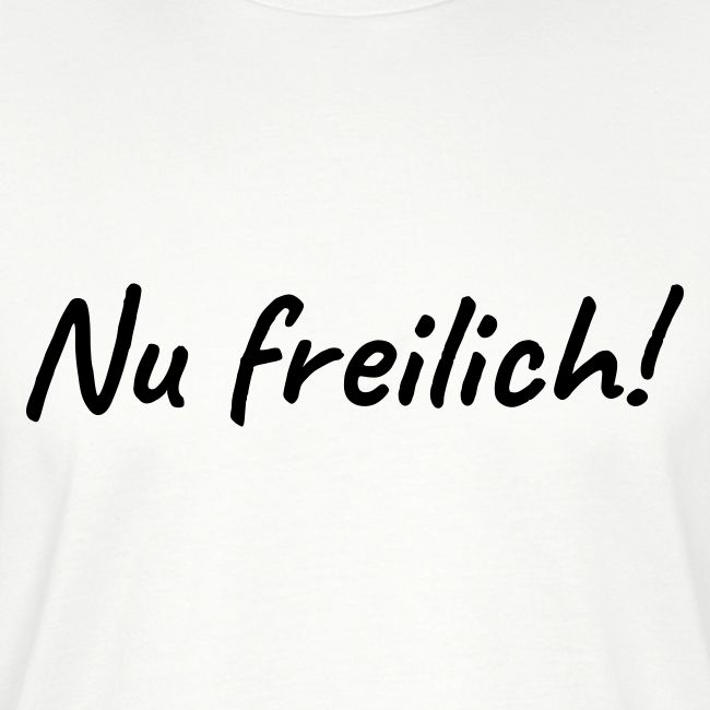 nu freilich