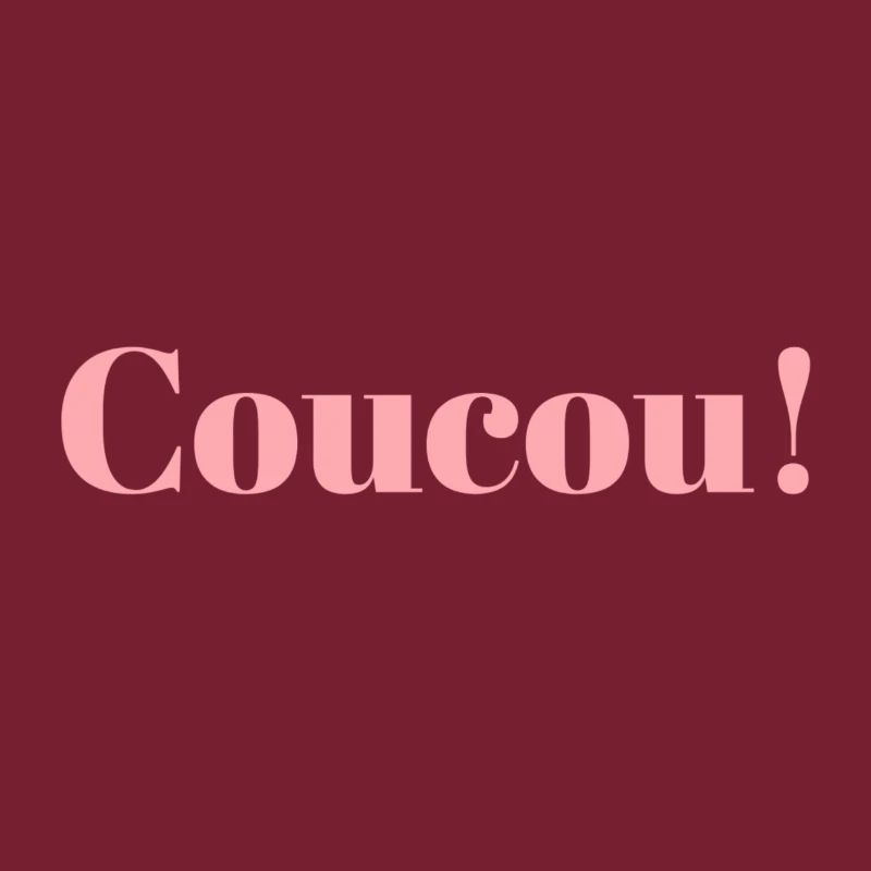 Coucou, coucou!