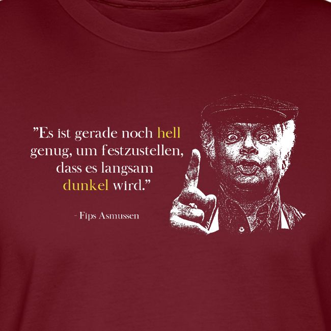 Fips Asmussen - Hell / Dunkel (Zitat)