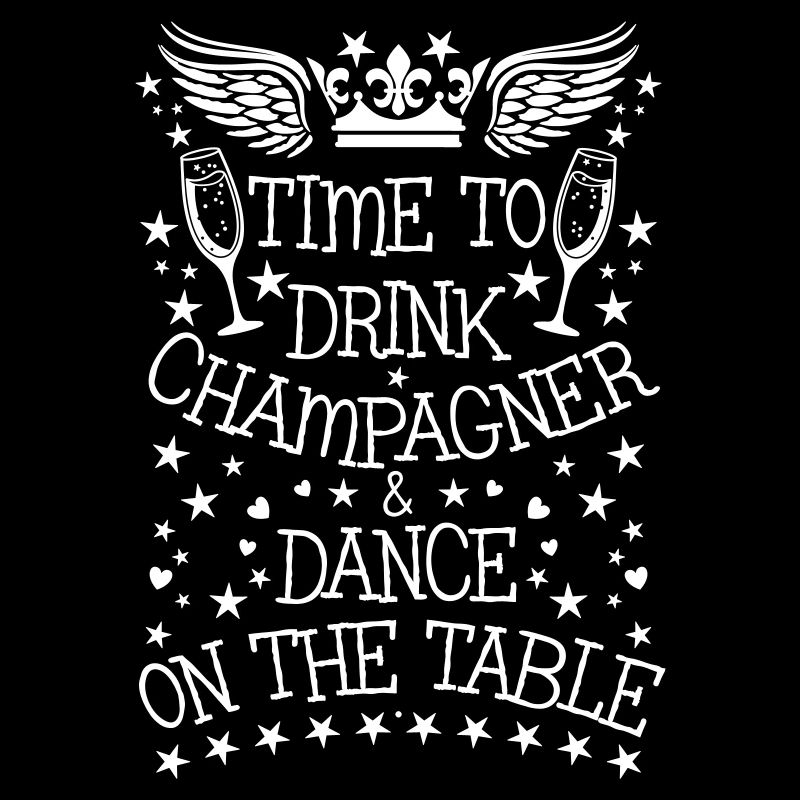 12 Time to drink and Dance on Table