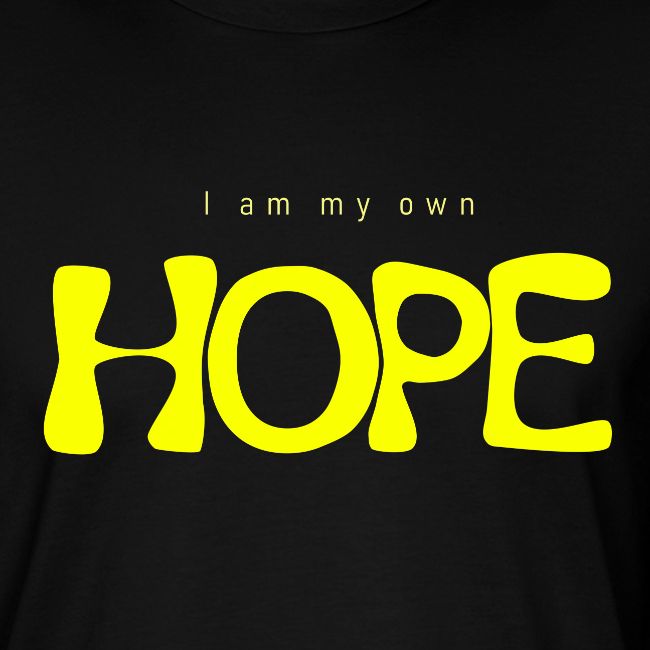 I Am My Own Hope