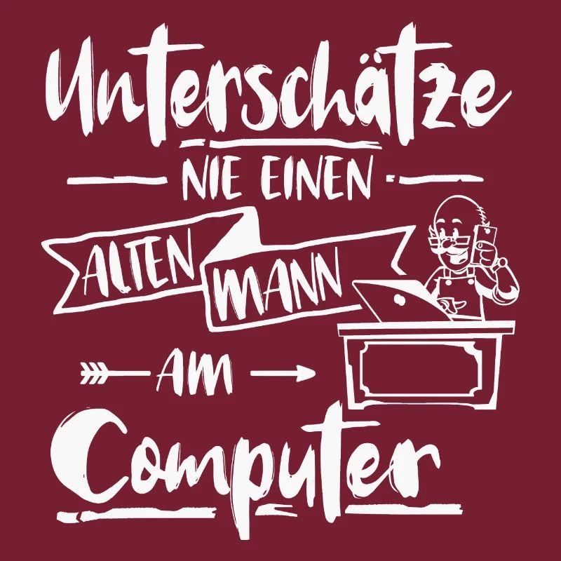 Mann Computer unterschätze Spruch