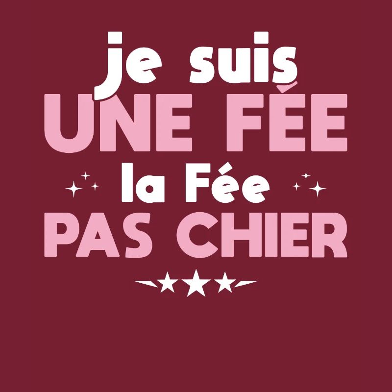 Je Suis Une Fée La Fée Pas Chier