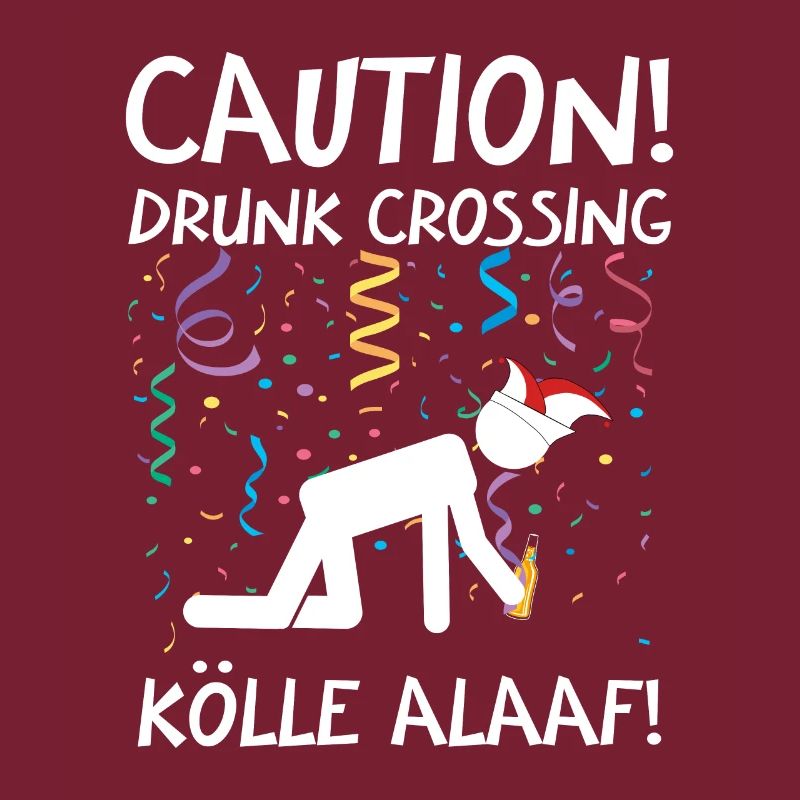 Karneval Kostüm Kölle Alaaf Köln Caution Drunk