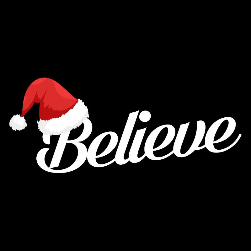 Believe in Christmas Believe Santa